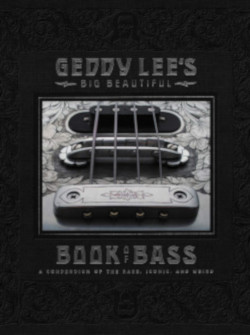 Geddy Lee's Big Beautiful Book of Bass